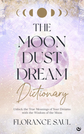 The Moon Dust Dream Dictionary Paperback by Florance Saul