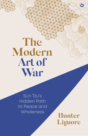 The Modern Art of War Paperback by Hunter Liguore
