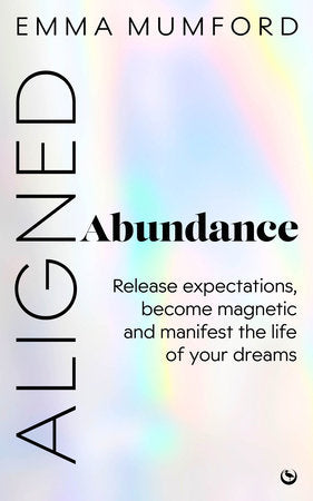 Aligned Abundance Paperback by Emma Mumford