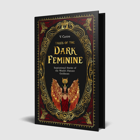 Tales of the Dark Feminine Hardcover by V. Castro