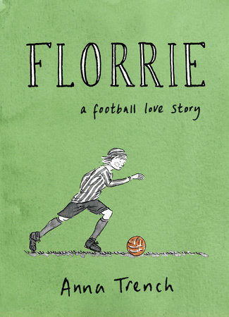 Florrie Hardcover by Anna Trench