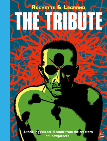 The Tribute Hardcover by Written by Benjamin Legrand