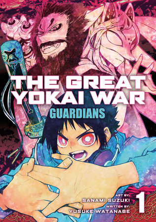 The Great Yokai War: Guardians Vol. 1 Paperback by Written by Yusuke Watanabe