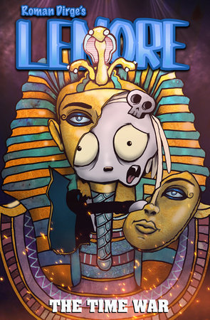 Lenore: The Time War Hardcover by Written by Roman Dirge