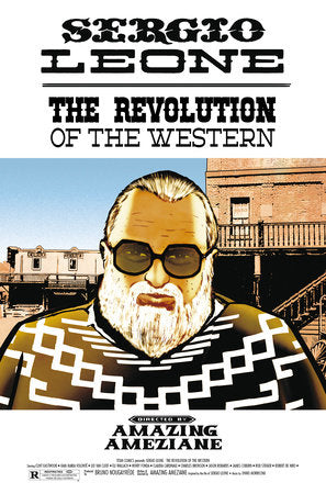 Sergio Leone: The Revolution Of The Western Paperback by Written by Amazing Ameziane