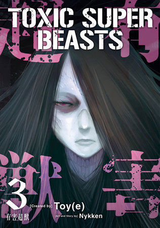 Toxic Super Beasts Vol.3 Paperback by Written by Nykken
