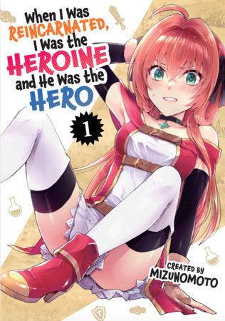 When I Was Reincarnated in Another World, I Was a Heroine and He Was a Hero Vol.1 Paperback by Written by Mizunomoto