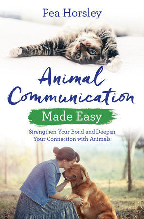 Animal Communication Made Easy Paperback by Pea Horsley