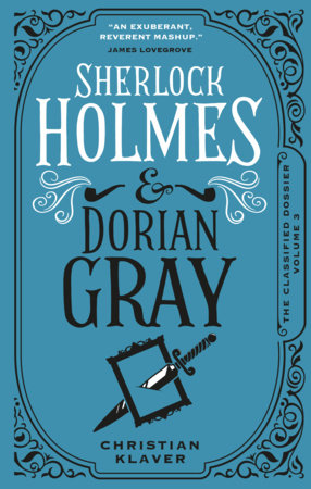 Sherlock Holmes and Dorian Gray Hardcover by Christian Klaver
