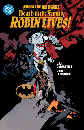 From the DC Vault: Death in the Family: Robin Lives! Paperback by Jim Starlin