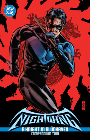Nightwing: A Knight in Bludhaven Compendium Two Paperback by Chuck Dixon