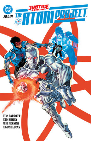 Justice League: The Atom Project Paperback by John Ridley