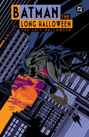 Batman The Long Halloween: The Last Halloween Paperback by Jeph Loeb