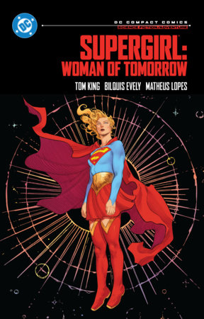 Supergirl: Woman of Tomorrow: DC Compact Comics Paperback by Tom King