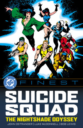 DC Finest: Suicide Squad: The Nightshade Odyssey Paperback by John Ostrander