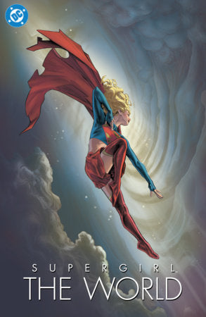 Supergirl: The World Hardcover by Various