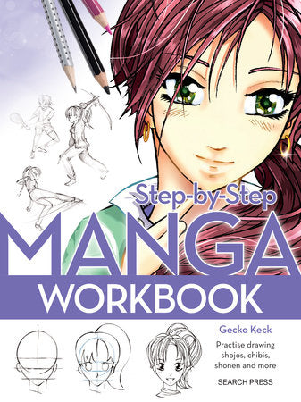 Step-by-Step Manga Workbook Paperback by Gecko Keck