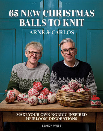 65 New Christmas Balls to Knit Paperback by Arne & Carlos