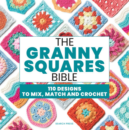 The Granny Squares Bible Paperback by Hiroko Aono-Billson