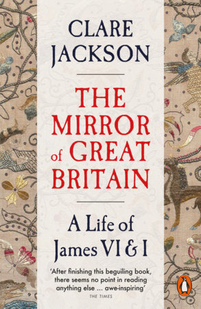 The Mirror of Great Britain Paperback by Clare Jackson