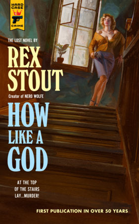 How Like A God Paperback by Rex Stout