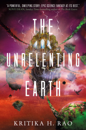 The Unrelenting Earth Paperback by Kritika H. Rao