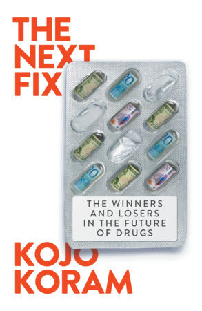 The Next Fix Hardcover by Kojo Koram