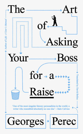 The Art of Asking Your Boss for a Raise Paperback by Georges Perec
