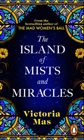 The Island of Mists and Miracles Paperback by Victoria Mas