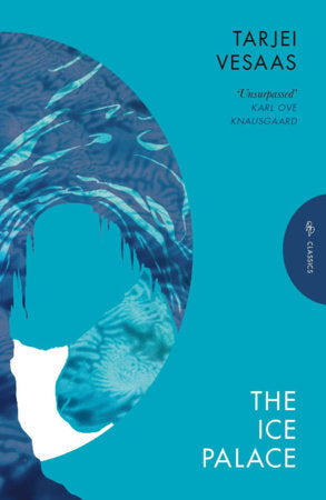 The Ice Palace Paperback by Tarjei Vesaas