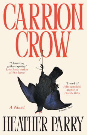 Carrion Crow Paperback by Heather Parry