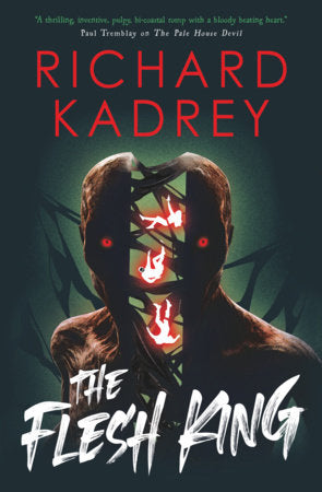 The Flesh King Hardcover by Richard Kadrey