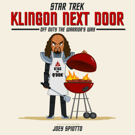 Klingon Next Door Hardcover by Joey Spiotto