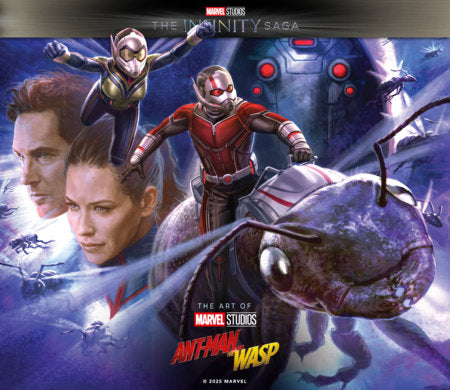Marvel Studios' The Infinity Saga - Ant-Man and the Wasp: The Art of the Movie Hardcover by Eleni Roussos