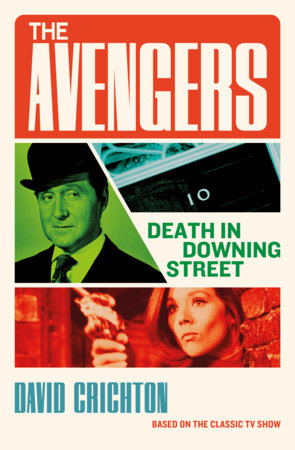 The Avengers: Death in Downing Street Paperback by David Crichton