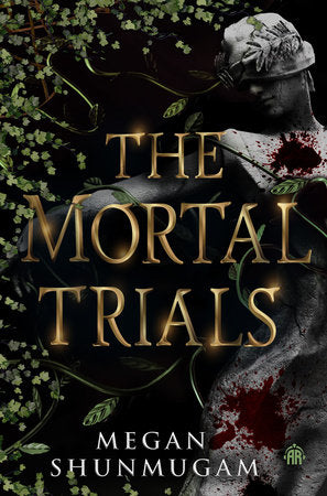 The Mortal Trials Paperback by Megan Shunmugam