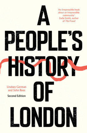 A People's History of London Paperback by Lindsey German and John Rees