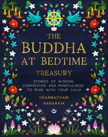 The Buddha at Bedtime Treasury Hardcover by Dharmachari Nagaraja