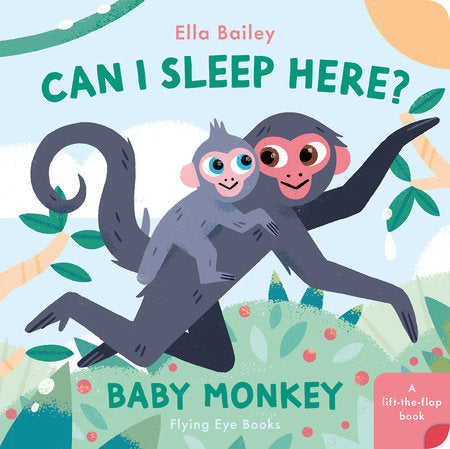 Can I Sleep Here Baby Monkey Board Book by Ella Bailey