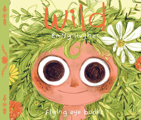 Wild Hardcover by Emily Hughes