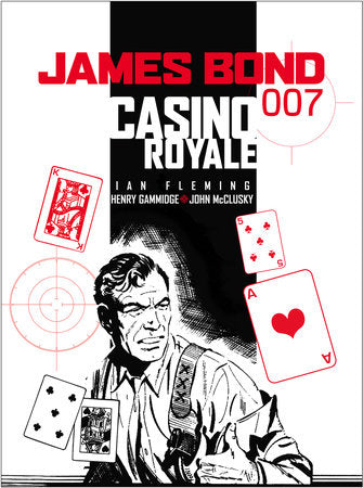 James Bond: Casino Royale Paperback by Ian Fleming, Anthony Hern, Henry Gammidge; Illustrated by John McClusky