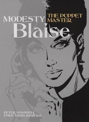 Modesty Blaise: The Puppet Master Paperback by Peter O'Donnell; Illustrated by Enric Badia Romero