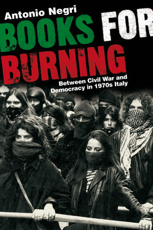 Books for Burning Paperback by Antonio Negri