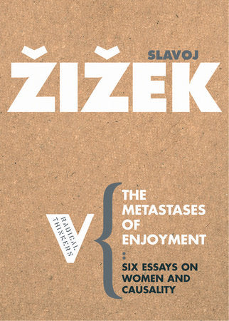 The Metastases of Enjoyment Paperback by Slavoj Zizek