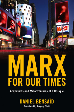 Marx for Our Times Paperback by Daniel Bensaid