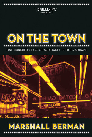 On the Town Paperback by Marshall Berman
