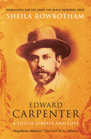 Edward Carpenter Paperback by Sheila Rowbotham