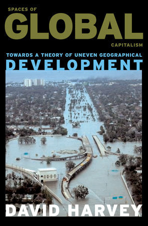 Spaces of Global Capitalism Paperback by David Harvey