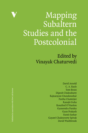 Mapping Subaltern Studies and the Postcolonial Paperback by Vinayak Chaturvedi