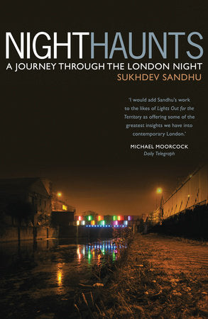Night Haunts Paperback by Sukhdev Sandhu